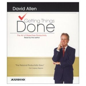 Getting Things Done. The Art Of Stress-Free Productivity